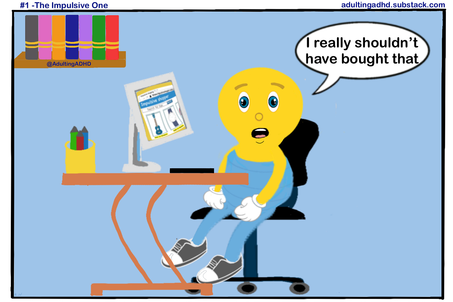 A character that's looks like a lightbulb with a human body and facial features, sat in a room at a desk that has a computer, a desk and a keyboard on it. There’s also a bookshelf with 7 books on it in the room. There is a speech bubble by the character which says “I really shouldn’t have bought that”. A character that's looks like a lightbulb with a human body and facial features, sat in a room at a desk that has a computer, a desk and a keyboard on it. There’s also a bookshelf with 7 books on it in the room. There is a speech bubble by the character which says “I really shouldn’t have bought that”.
