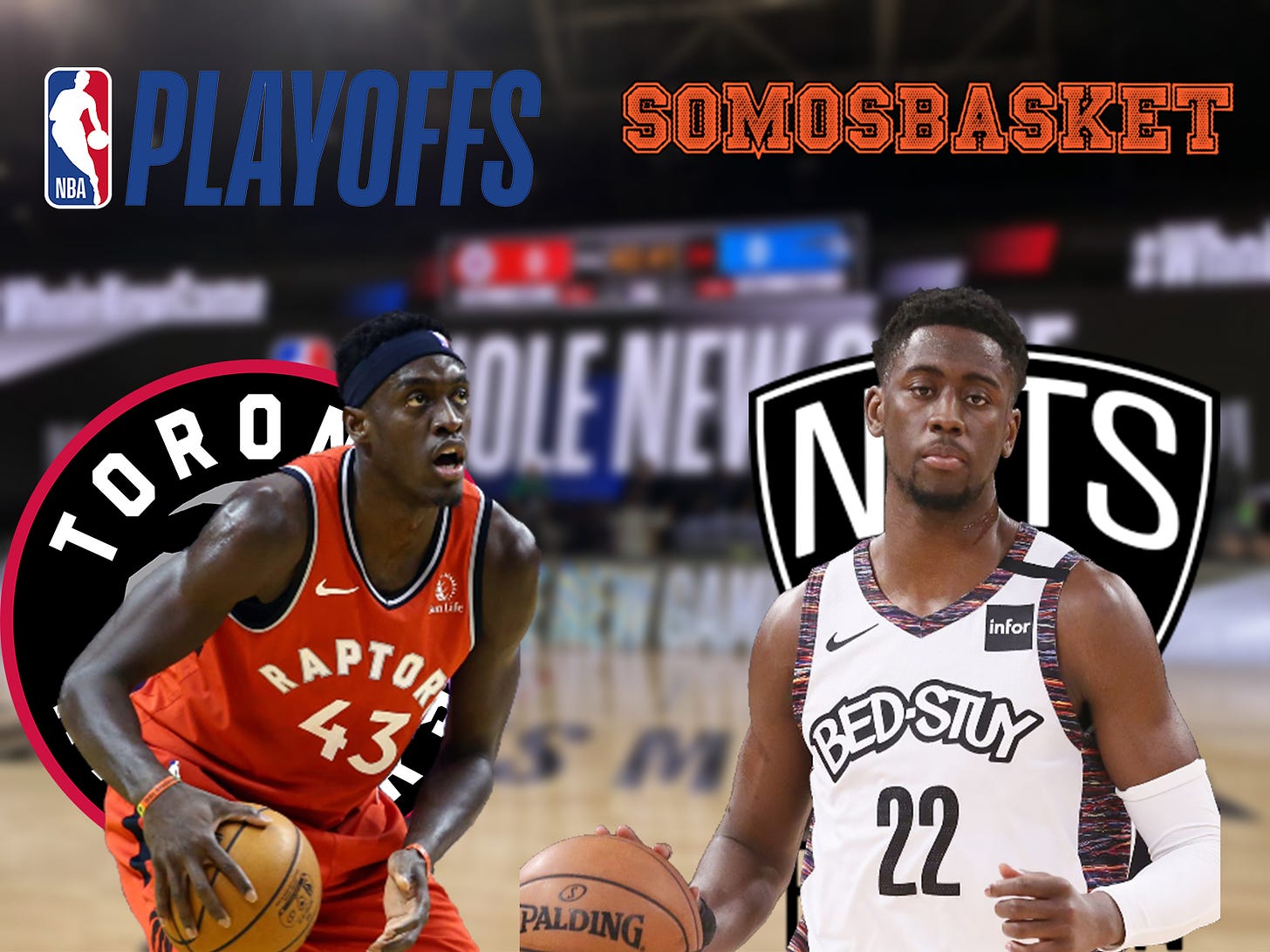 PREVIA Playoffs 2019-20 | Toronto Raptors vs Brooklyn Nets