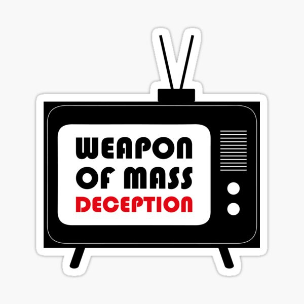 Weapon of mass deception " Sticker by EmilyLottShop | Redbubble
