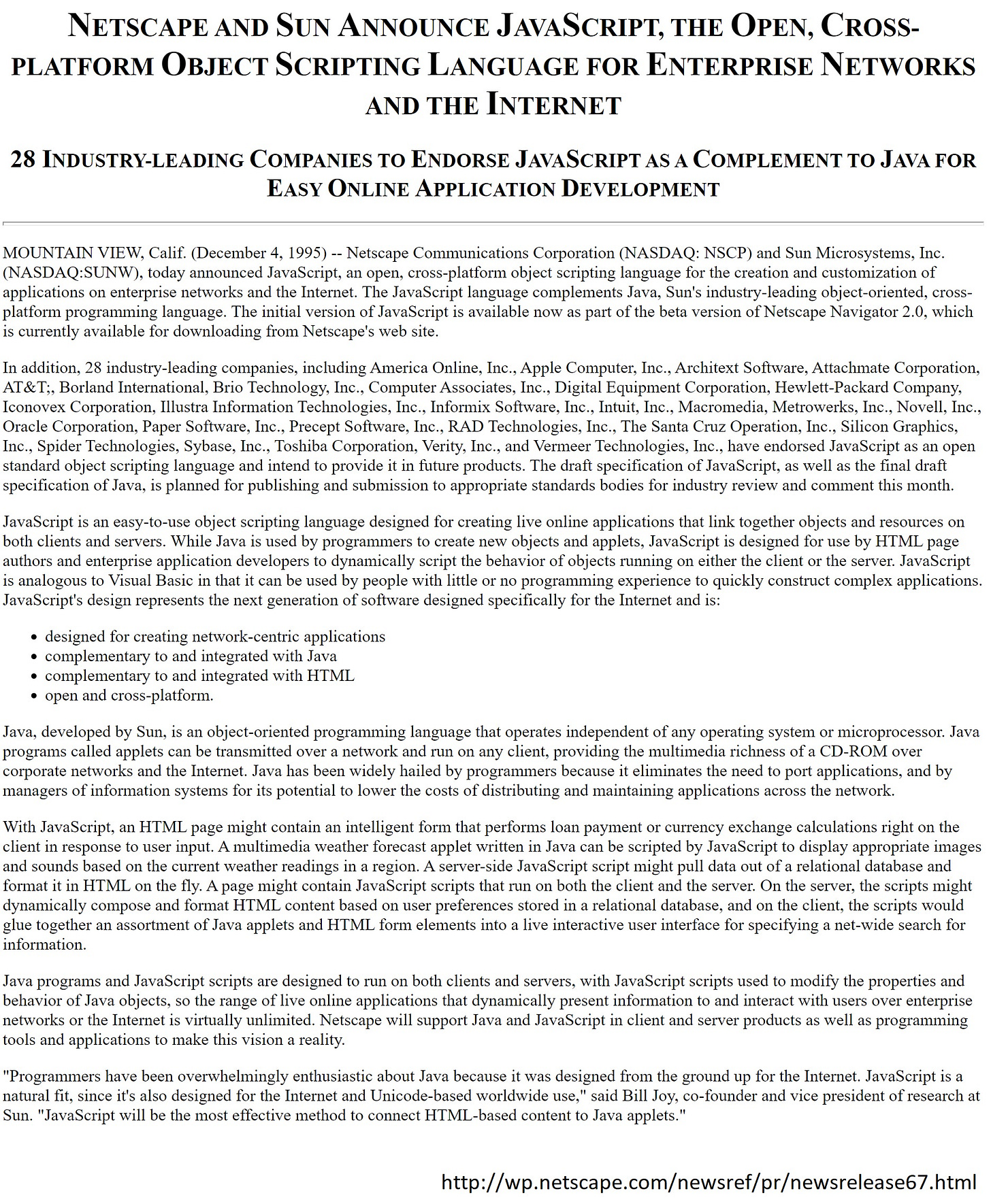 Full text here https://web.archive.org/web/20070916144913/http://wp.netscape.com/newsref/pr/newsrelease67.html Full text here https://web.archive.org/web/20070916144913/http://wp.netscape.com/newsref/pr/newsrelease67.html