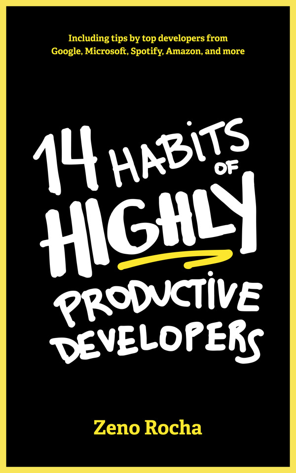 14 habits of highly productive developers 