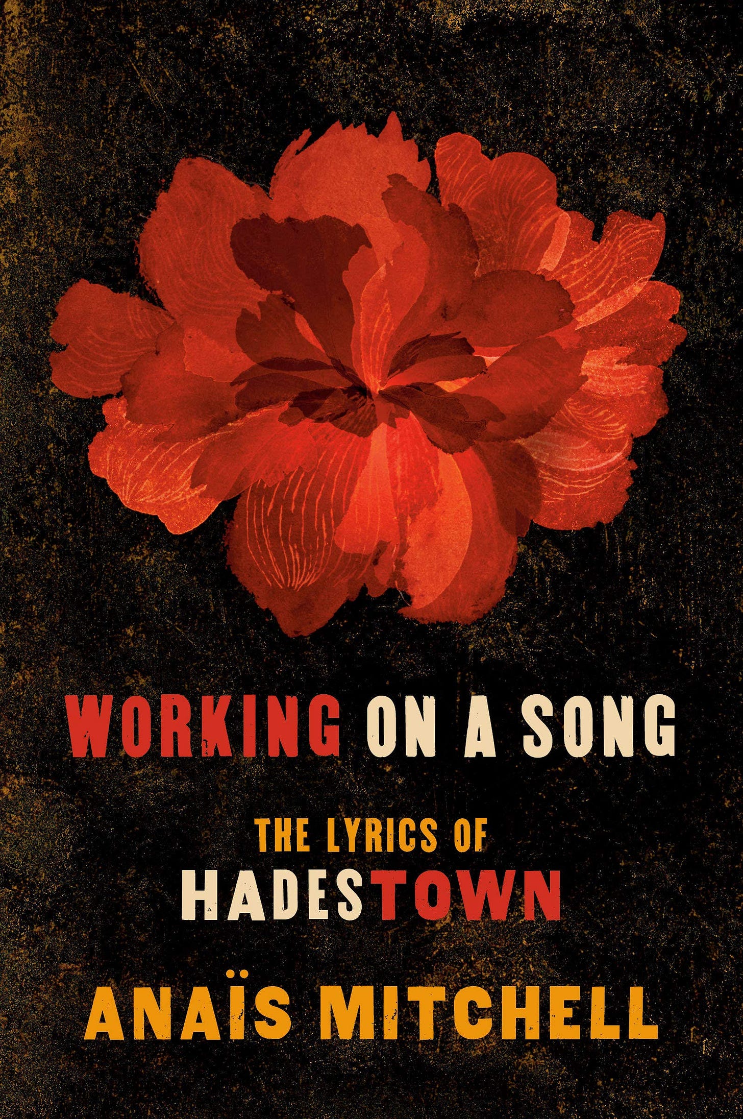 Working on a Song: The Lyrics of HADESTOWN: Mitchell, Anaïs: 9780593182574: Amazon.com: Books Working on a Song: The Lyrics of HADESTOWN: Mitchell, Anaïs: 9780593182574: Amazon.com: Books