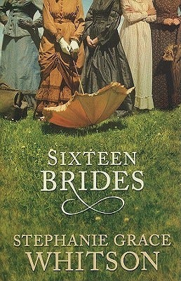 Sixteen Brides Sixteen Brides