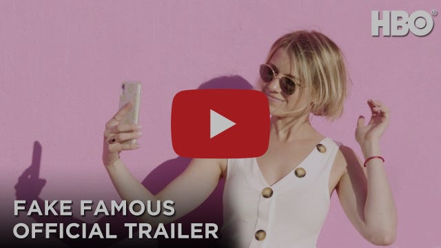 Fake Famous (2021): Official Trailer | HBO Fake Famous (2021): Official Trailer | HBO