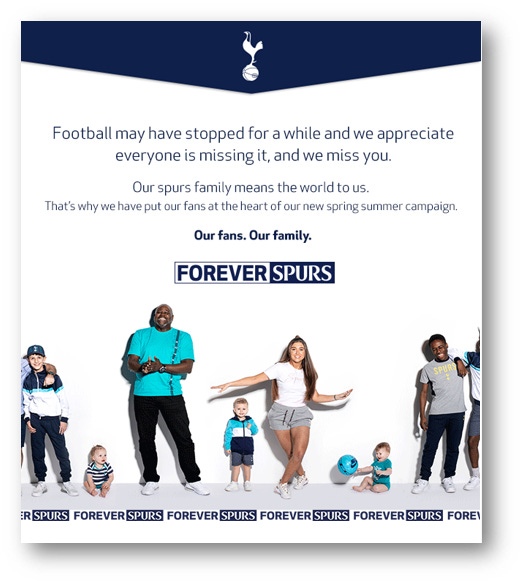 Thương hiệu quần áo chính thức của đội bóng đá Tottenham Hotspur FC nhắc nhở khách hàng của mình bằng một thông điệp chân thành rằng môn thể thao này sẽ trở lại vào một ngày không xa và chia sẻ ý nghĩa của người hâm mộ đối với họ.