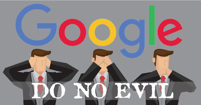 Google&amp;#39;s Motto was &amp;quot;Don&amp;#39;t Be Evil&amp;quot;