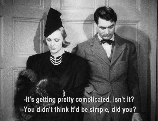 -It's getting pretty complicated, isn't it? -You didn't think it'd be simple, did you? Classic Movie Quotes, Classic Movies, Old Movie Quotes, Citations Film, Nerd, Movie Lines, Romance, Film Serie, Film Quotes -It's getting pretty complicated, isn't it? -You didn't think it'd be simple, did you? Classic Movie Quotes, Classic Movies, Old Movie Quotes, Citations Film, Nerd, Movie Lines, Romance, Film Serie, Film Quotes