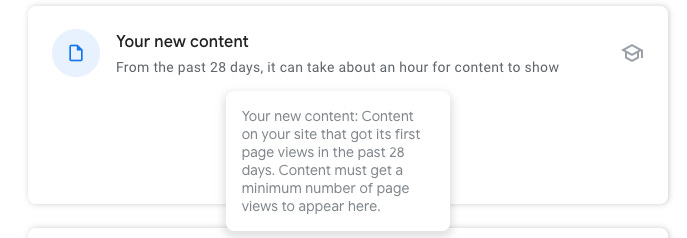 A card from the GSC Insights report reads "Your new content: From the past 28 days, it can take about an hour for content to show." Another block says, "Your new content: Content on your site that got its first page views in the past 28 days. Content must get a minimum number of page views to appear here."