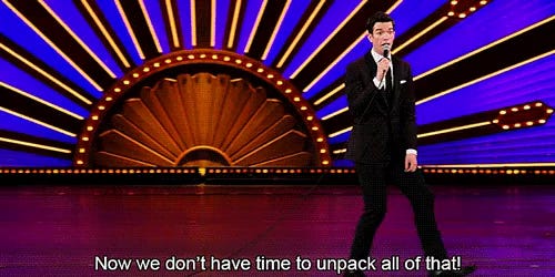 Image result for john mulaney now we don't have time to unpack all of that" Image result for john mulaney now we don't have time to unpack all of that"