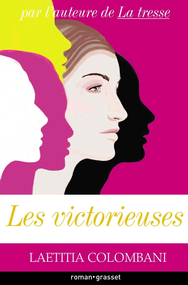 Les victorieuses, de Laetitia Colombani | Éditions Grasset