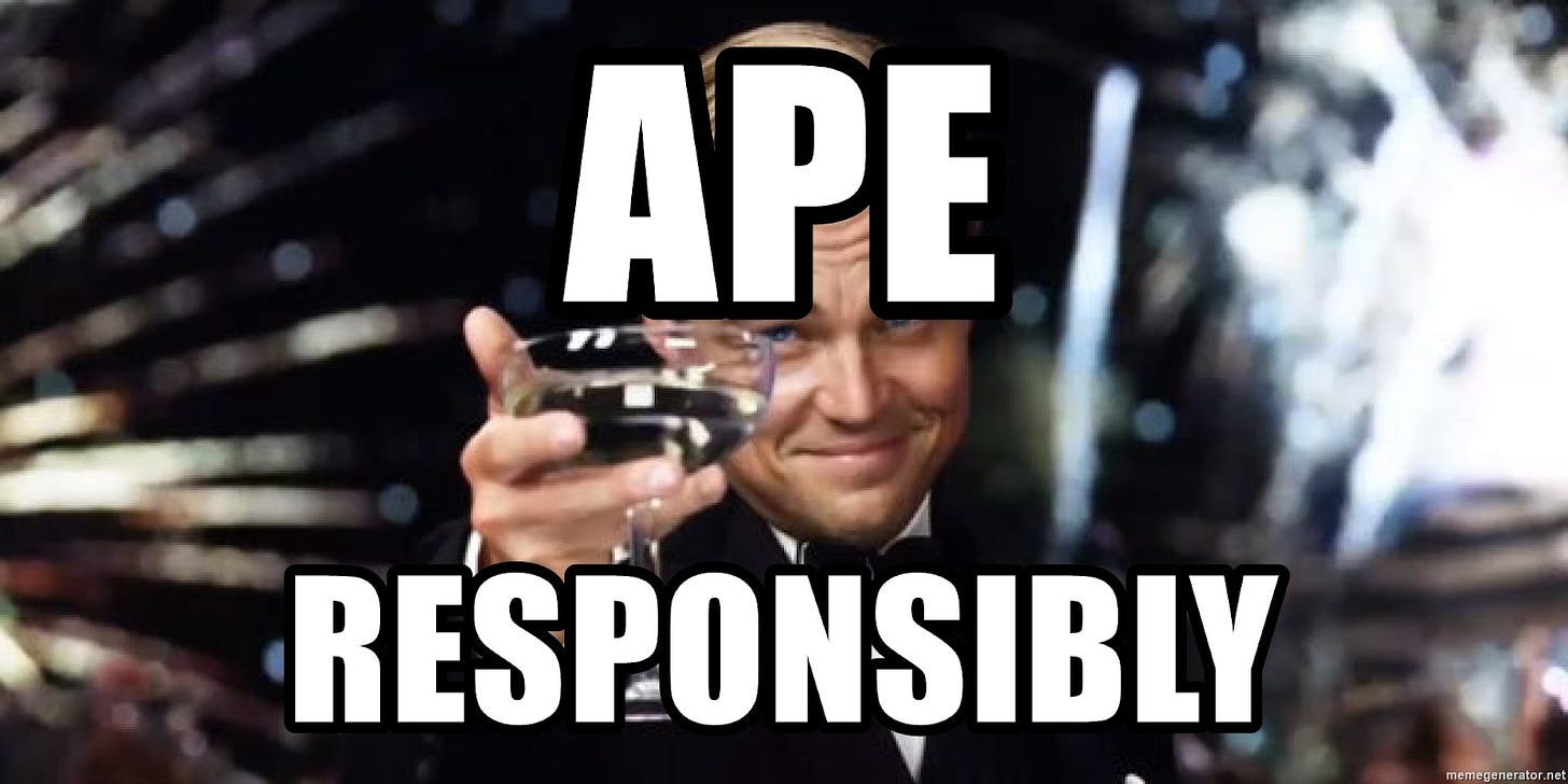 How To Ape Responsibly - Bankless | Nft News