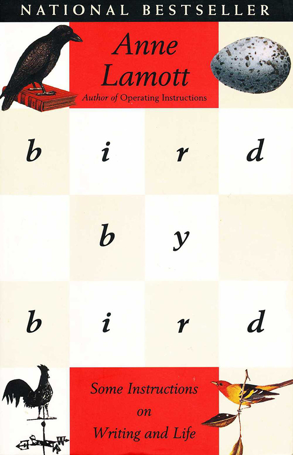 Bird by Bird by Anne Lamott