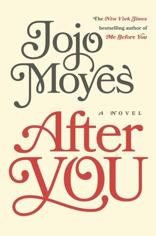 After You (Me Before You, #2) After You (Me Before You, #2)