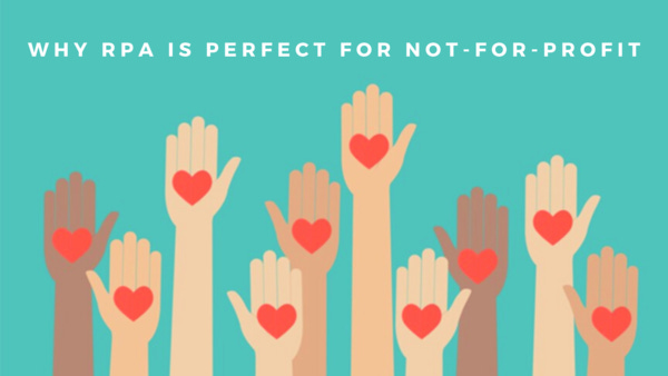 Why RPA is perfect for Nonprofit Organizations