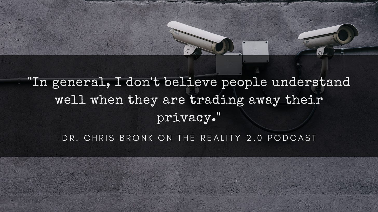 In general, I don't believe people understand well when they are trading away their privacy.