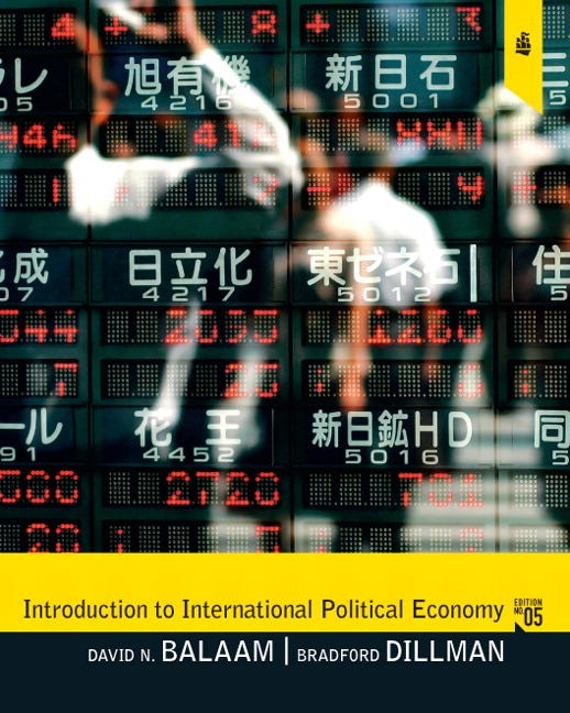 David Balaam & Bradford Dillman, Introduction to International Political Economy (IPE)