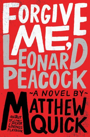 Forgive Me, Leonard Peacock Forgive Me, Leonard Peacock