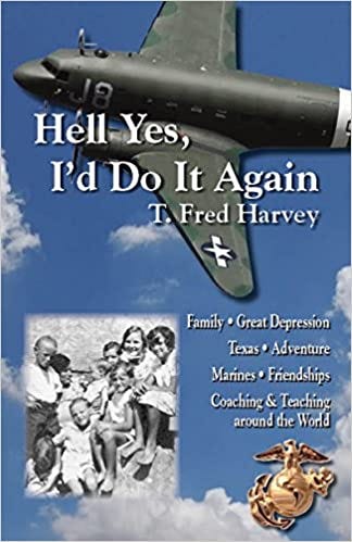 "Hell yes I'd do it again" - with T. Fred Harvey