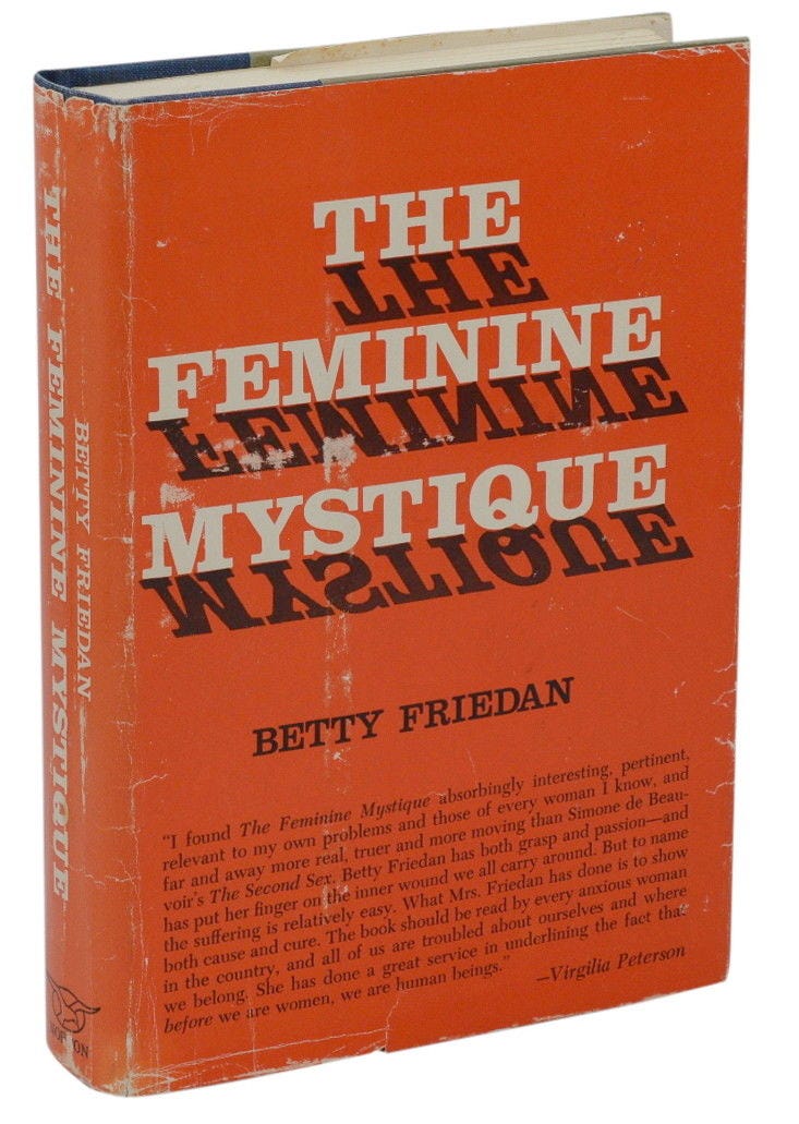 in the feminine mystique betty friedan