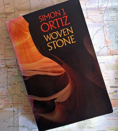 Woven Stone by Simon J. Ortiz is like a poetic road map to Indian Country.
