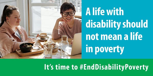 Two women seated at a table, both looking at a laptop. Text: A life with disability should not mean a life in poverty. It's time to #EndDisabilityPoverty 