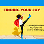 Finding Your Joy 