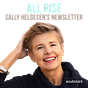 All Rise with Sally Helgesen