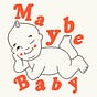 Maybe Baby