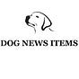 Dog News Items 