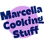 Marcella Cooking Stuff 