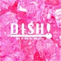 DISH!'s Latest