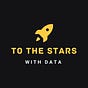 To the Stars with Data