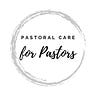 Pastoral Care for Pastors