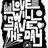 Love Will Save The Day
