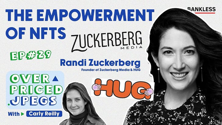 🎙 29 - How Nfts Can Empower Communities With Randi Zuckerberg, Founder Of Hug | Nft News