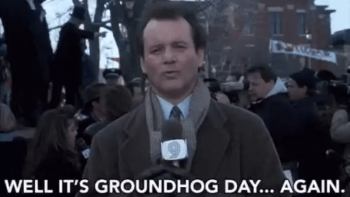 Its Groundhog Day Again Reporting GIF